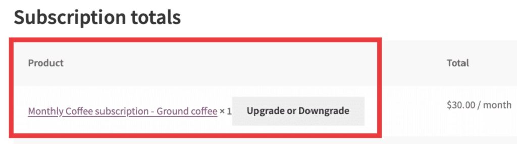 Upgrade/downgrade button settings - WooCommerce Subscriptions